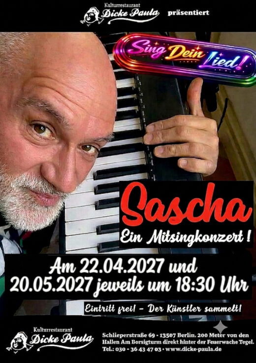 LIVE-Karaoke mit Sascha – Mitsingkonzert in der Dicken Paula Berlin-Tegel am 22.04.2027 und 20.05.2027