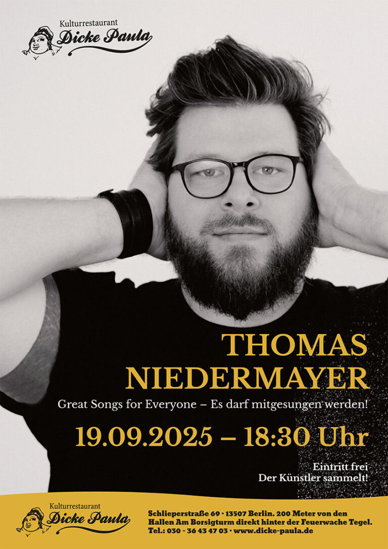 Thomas Niedermayer Great Songs for Everyone - Es darf mitgesungen werden! 19.09.2025 - 18:30 Uhr Eintritt frei! Der Künstler sammelt!