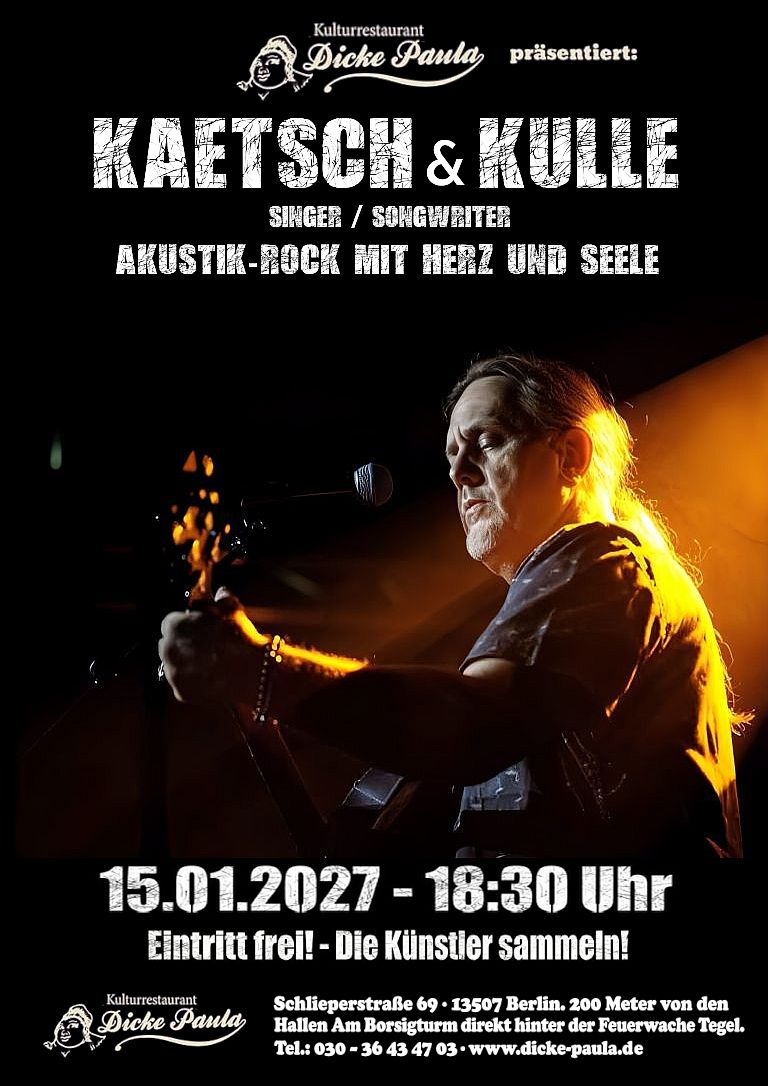 Kaetsch & Kulle– 15.01.2027 – Dicke Paula Berlin